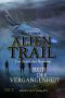 [Alien Trail 03] • Ruf der Vergangenheit